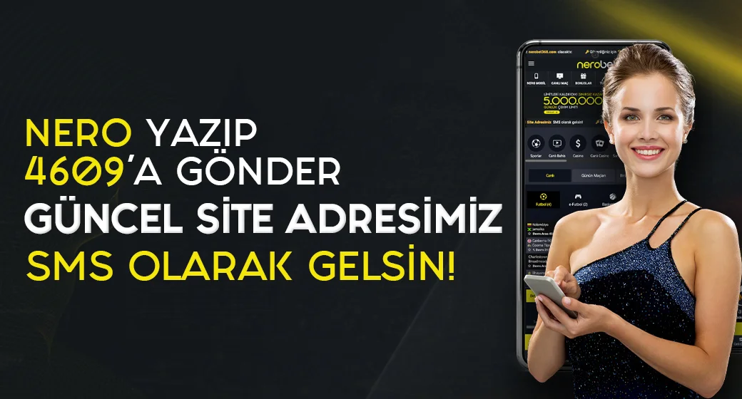 Nerobet sms ile bildirim